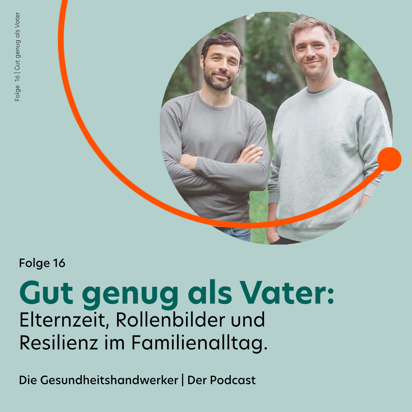 Gut genug als Vater: Elternzeit, Rollenbilder und Resilienz im Familienalltag.