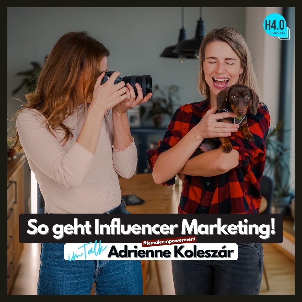#48 Adrienne Koleszár im Podcast – So geht Influencer Marketing!