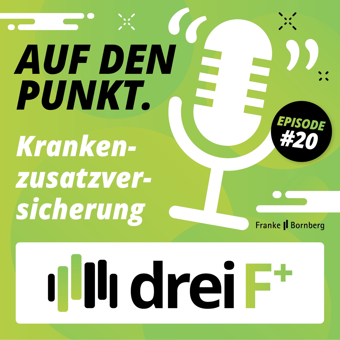 #20 Auf den Punkt - Private Krankenzusatzversicherung