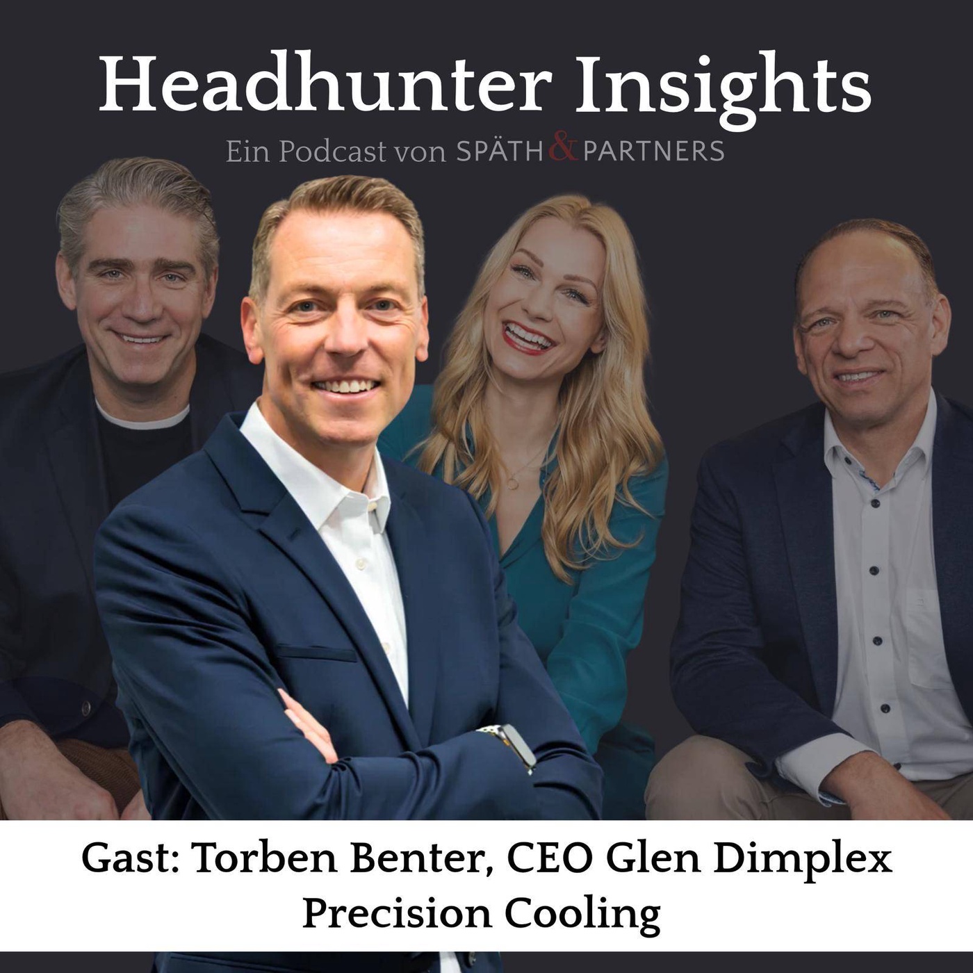 Vom Geschäftsführer des übernommenen Unternehmens zum CEO der Division – mit Torben Benter, Glen Dimplex #51