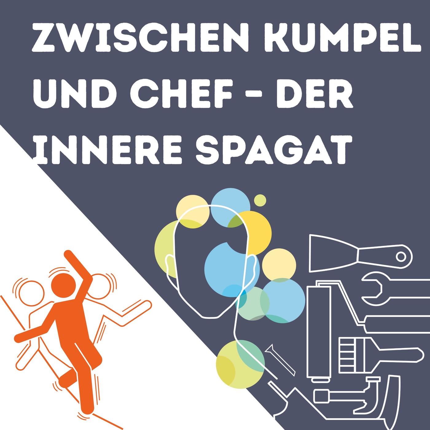 Zwischen Kumpel und Chef 