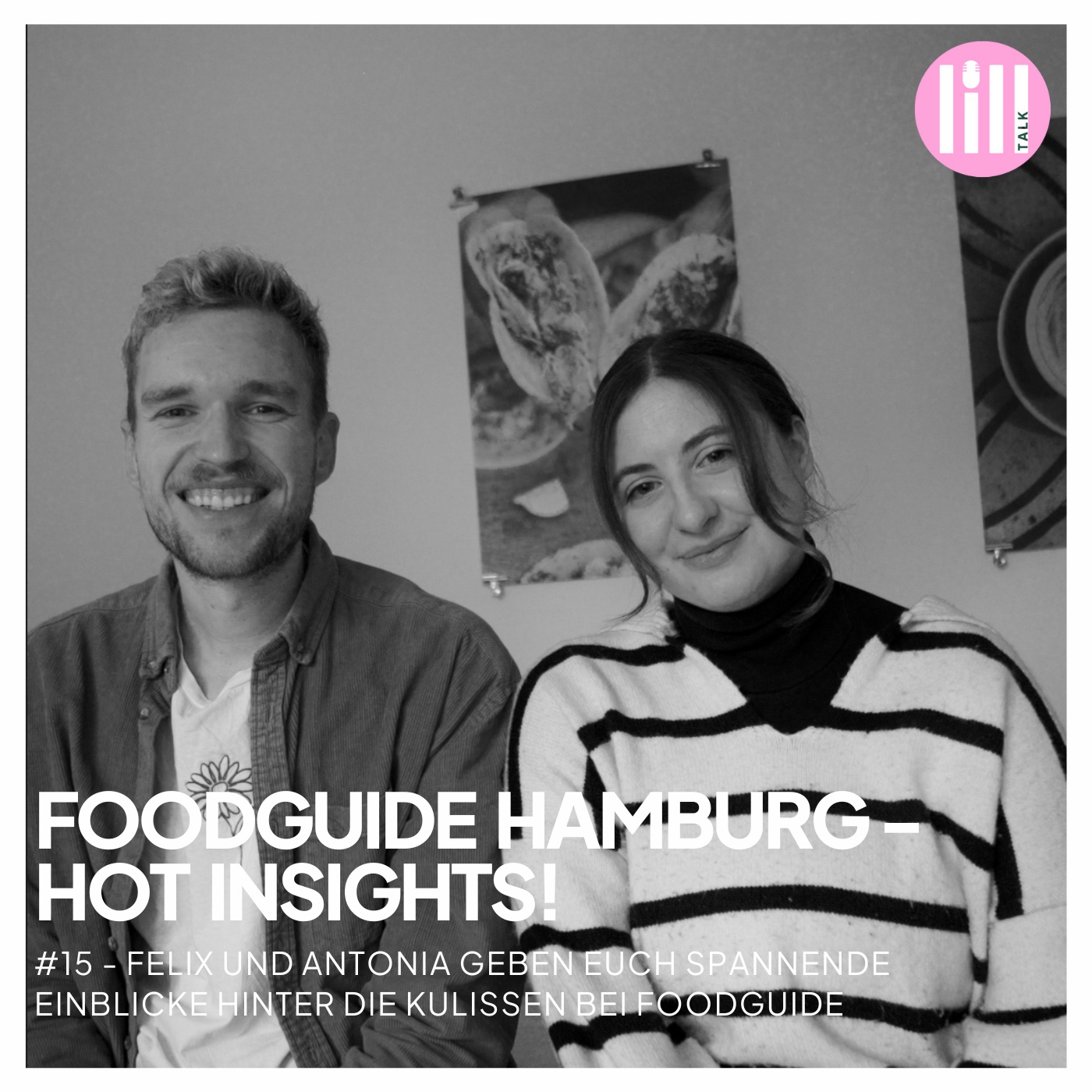 #15 FOODGUIDE HAMBURG - HOT INSIGHTS! - Felix und Antonia geben spannende Einblicke hinter die Kulissen