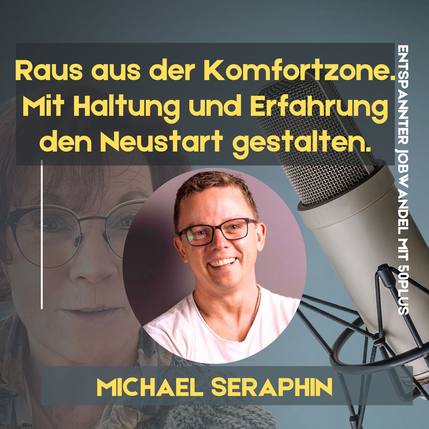 #107 - Raus aus der Komfortzone – wie Sie mit Haltung und Erfahrung den Neustart gestalten