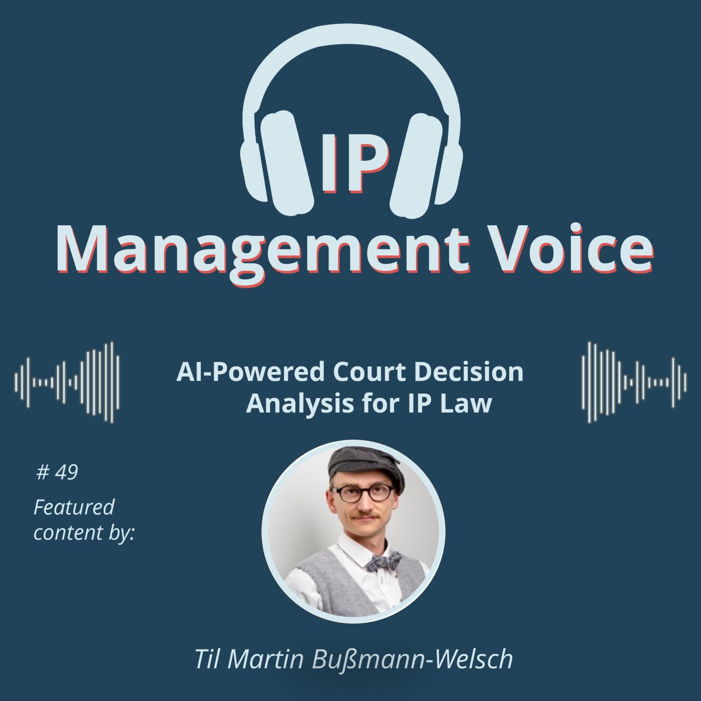 #49 AI-Powered Court Decision Analysis for IP Law