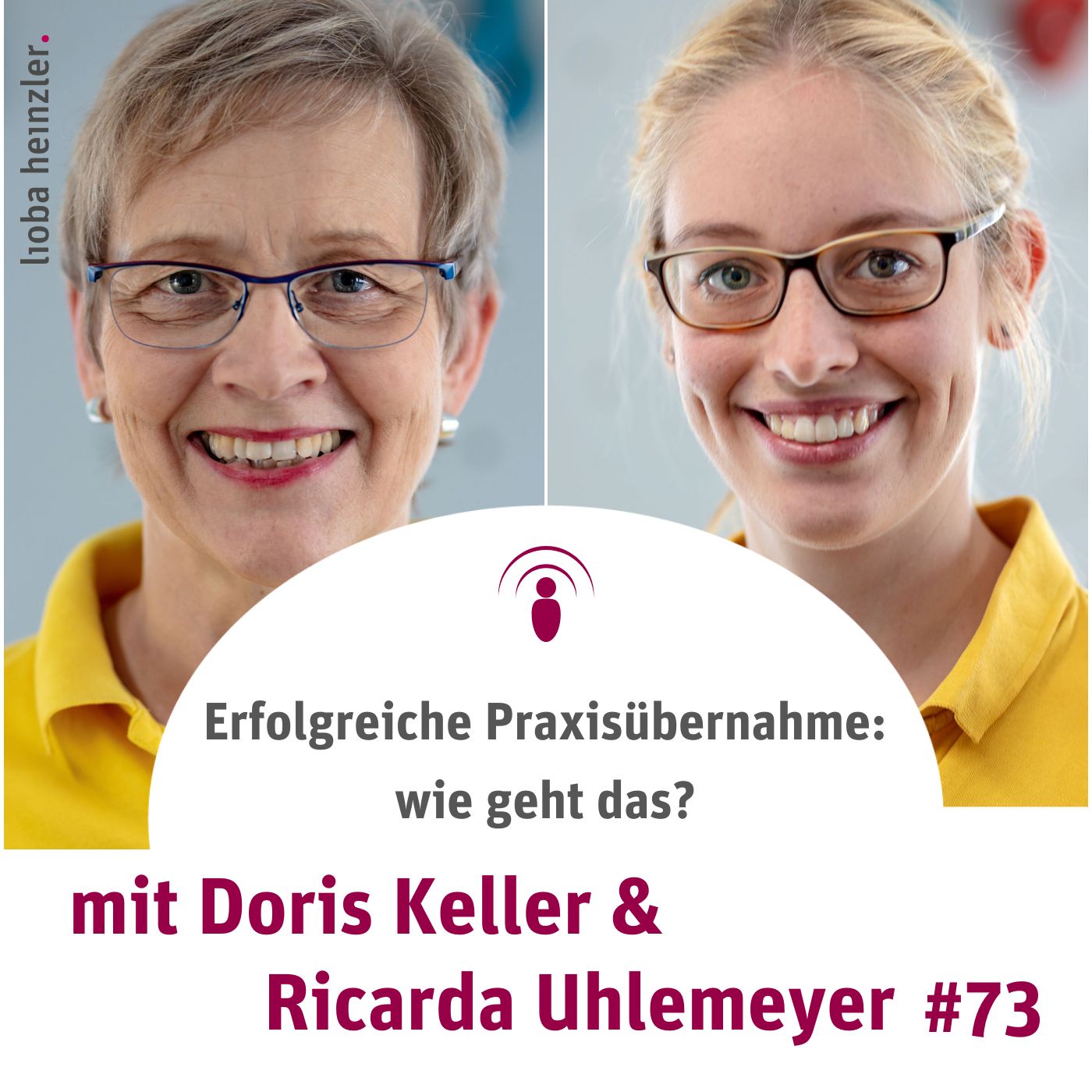 Erfolgreiche Praxisübernahme: wie geht das? - mit Doris Keller & Ricarda Uhlemeyer