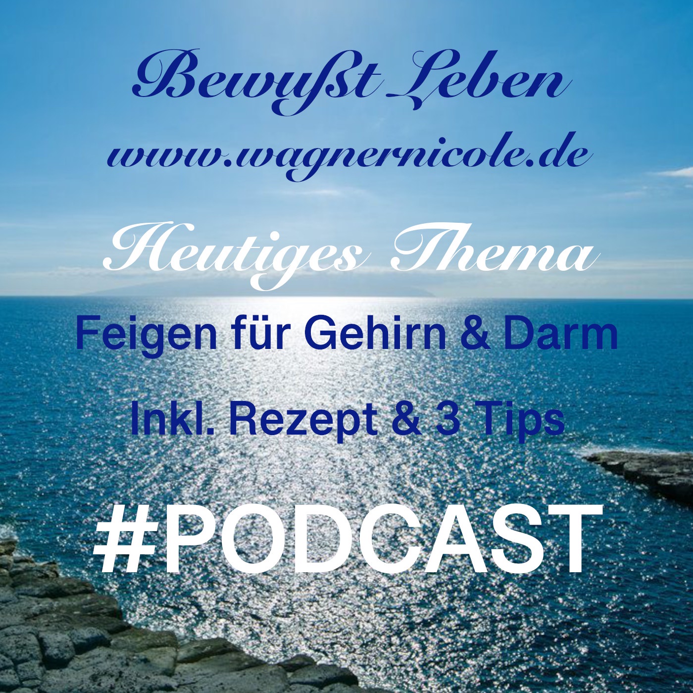 Feigen für Gehirn und Darm, inkl. Rezept und 3 Tips I Podcast #28