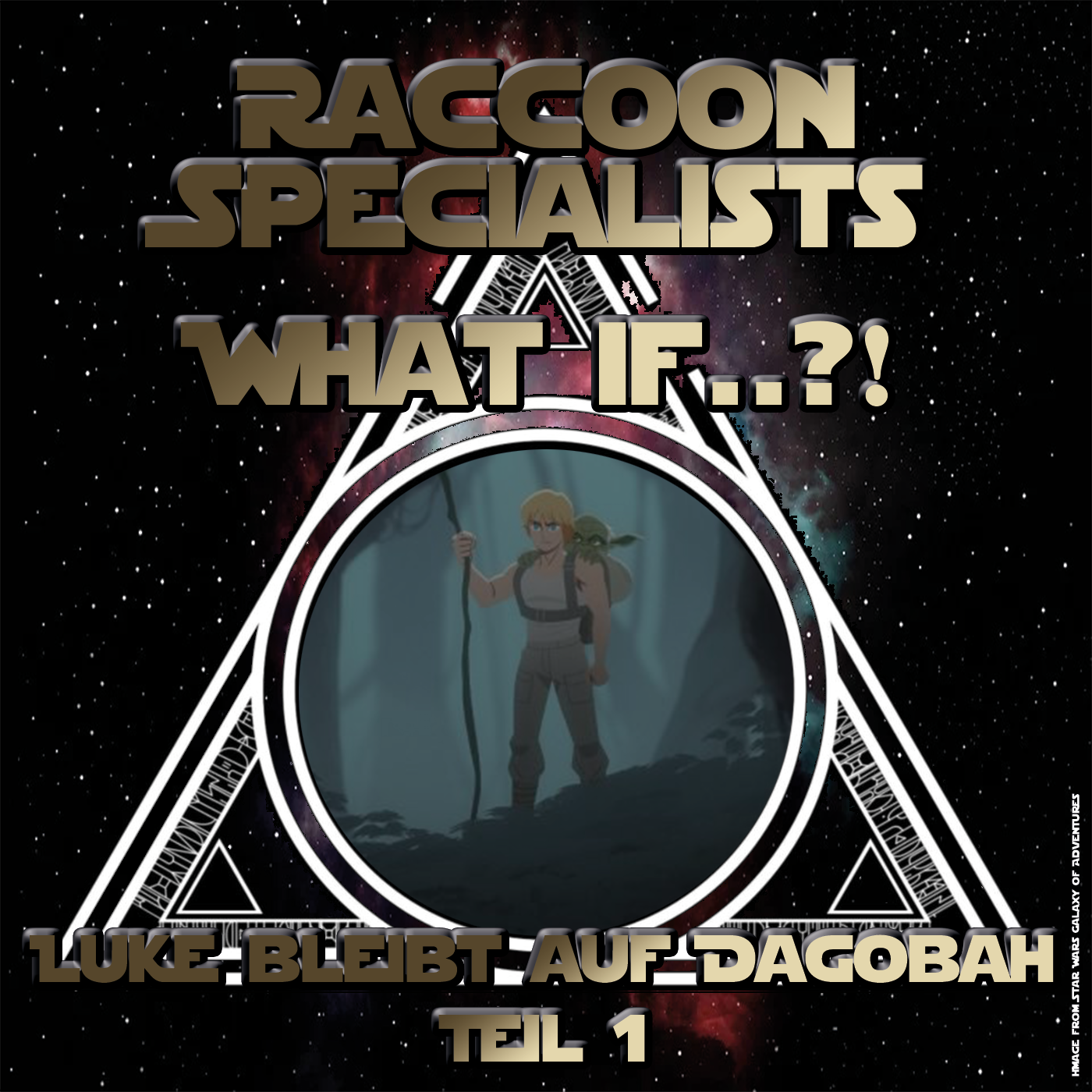 Raccoon Specialists - What if..? - Staffel 2 - Episode 1: Luke bleibt auf Dagobah 1/2