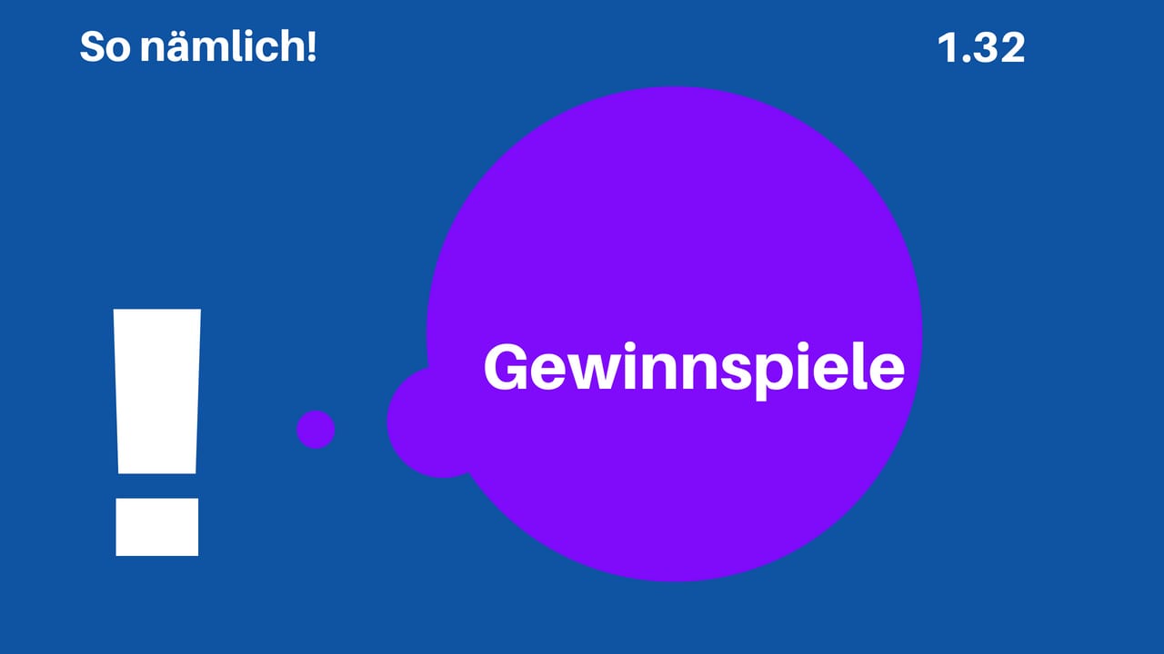 So nämlich! 1.32 | Gewinnspiele