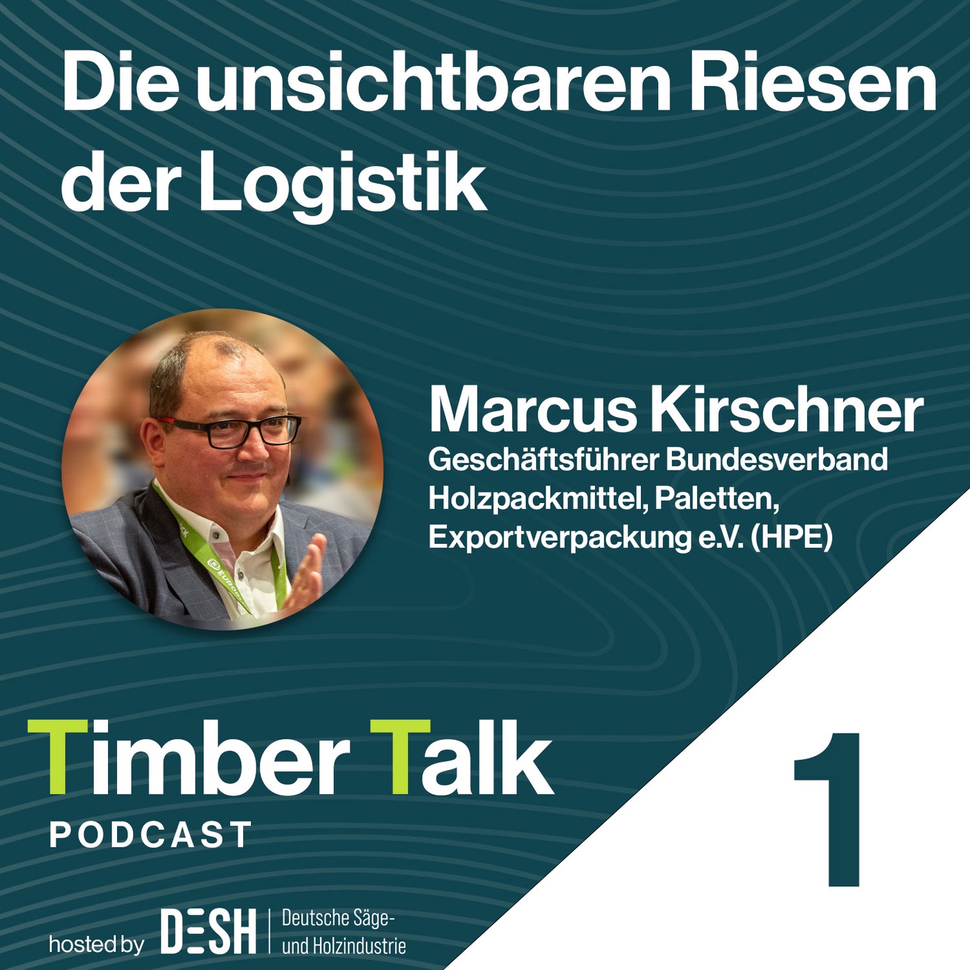 Folge 30 - Marcus Kirschner - Die unsichtbaren Riesen der Logistik - Teil 1