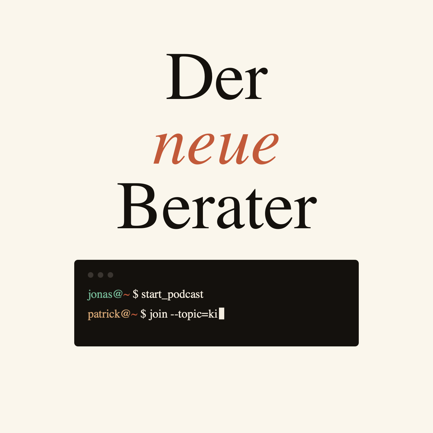Der neue Berater