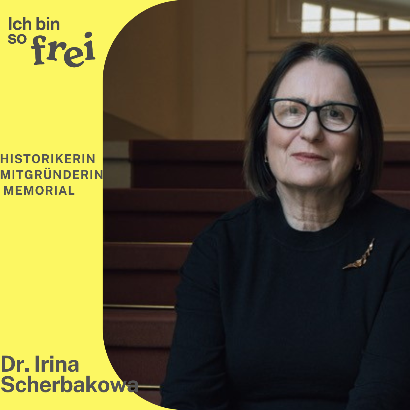 #64 Dr. Irina Scherbakowa über ihr Leben im Exil