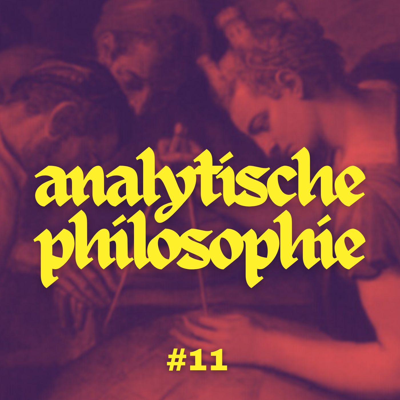 #11 - Was ist analytische Philosophie?