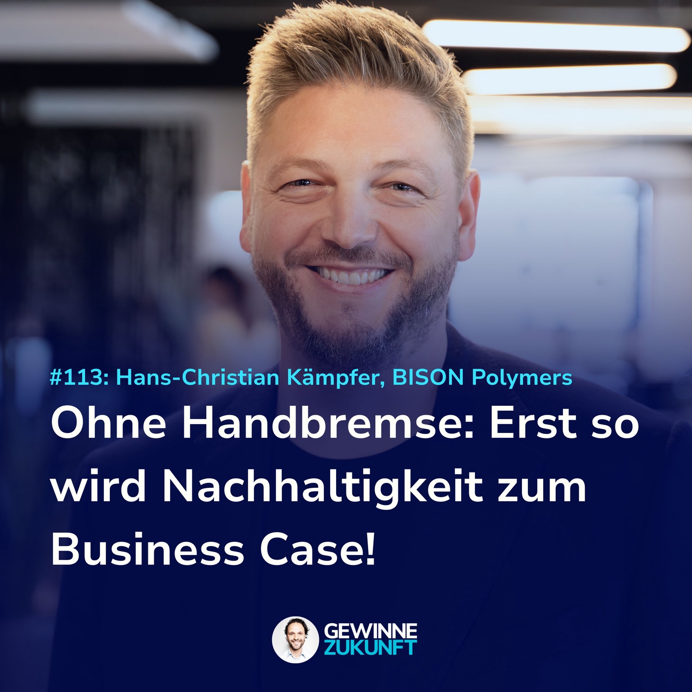 CO₂-reduziert, resilient und automatisiert: So produziert BISON Polymers wettbewerbsfähig in Deutschland! #113