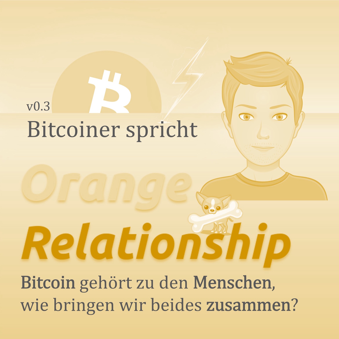 Bitcoin gehört zu den Menschen, wie bringen wir beides zusammen? (v0.3)