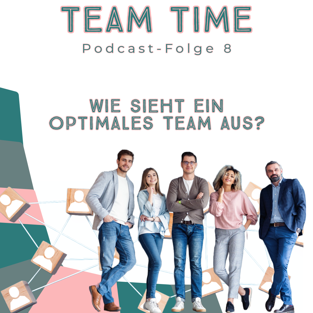 008 Wie sieht ein optimales Team aus?