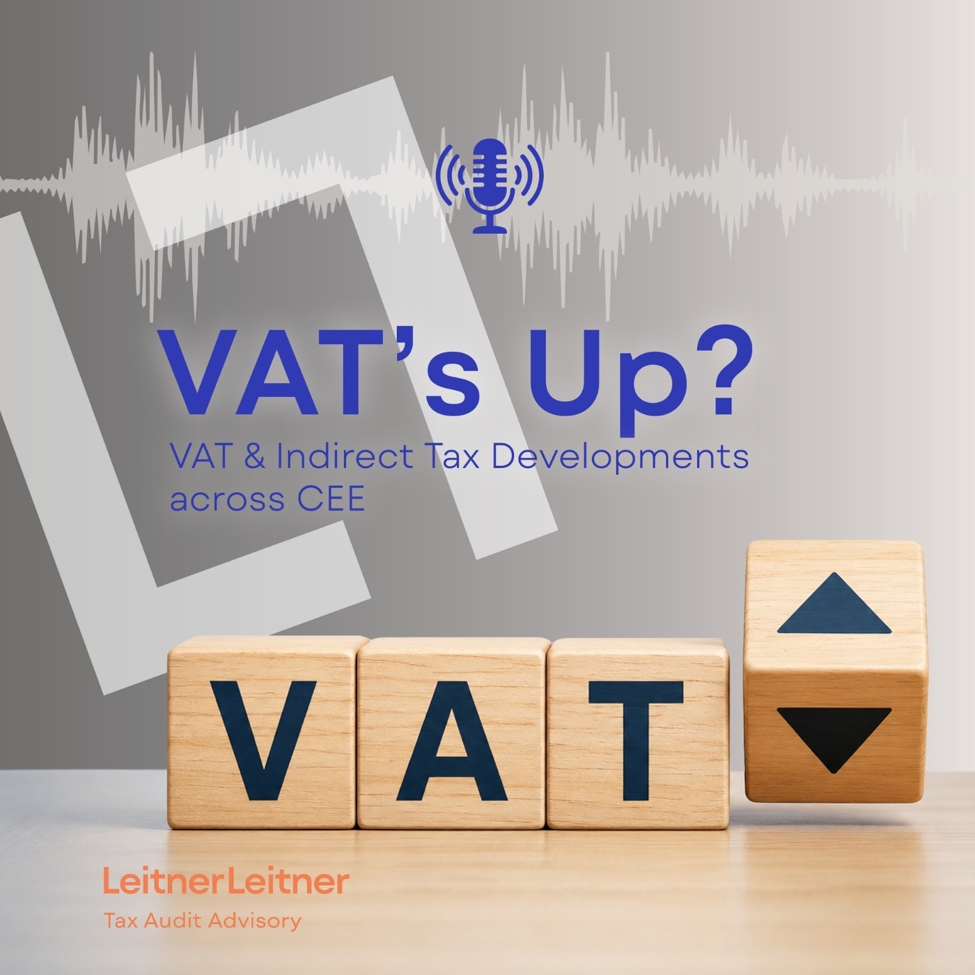 VAT’s Up? - VAT & Indirect Tax Developments across CEE