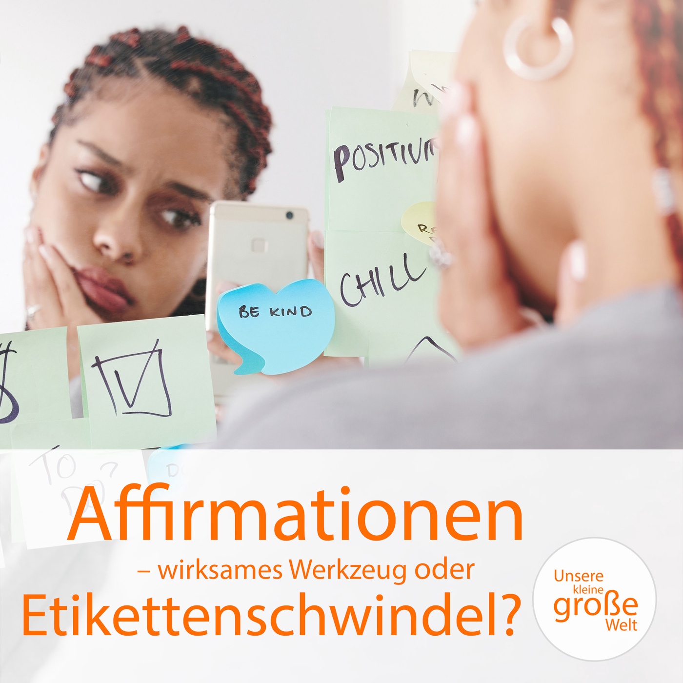 Affirmationen – wirksames Werkzeug oder Etikettenschwindel?