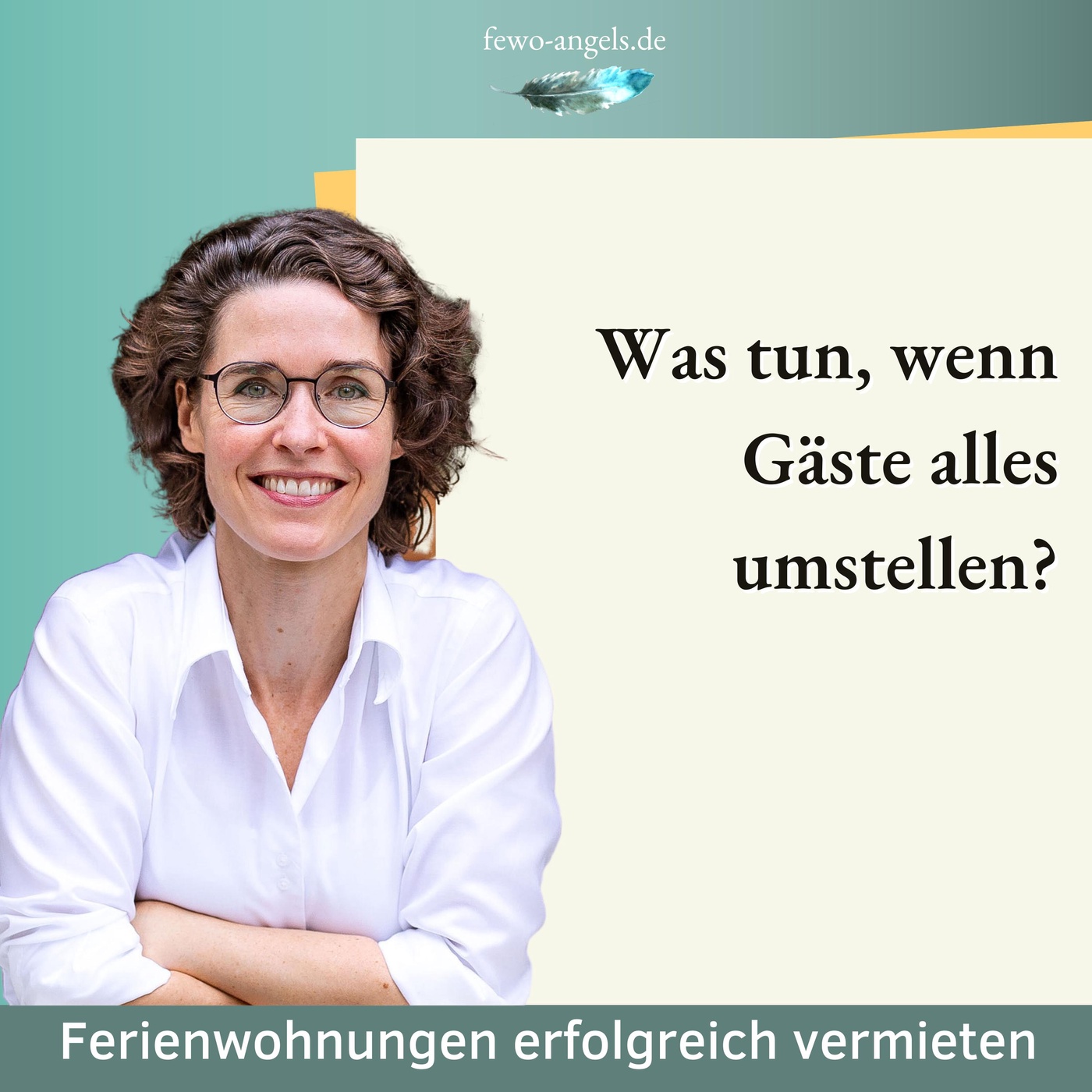 #24 Was tun, wenn Gäste alles umstellen?