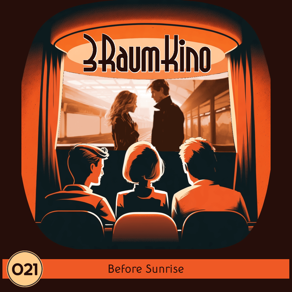 #021 - 3RAUMKINO: Before Sunrise (1995)