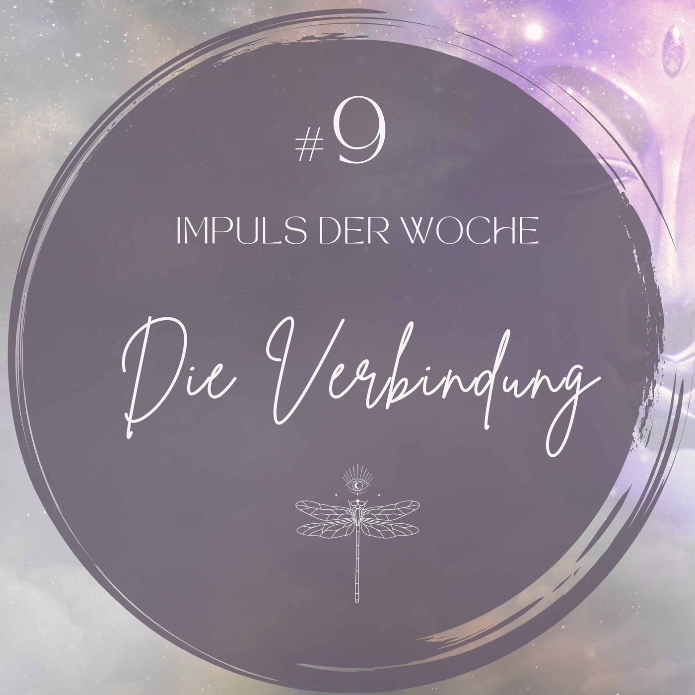 #9 IMPULS DER WOCHE - Die Verbindung