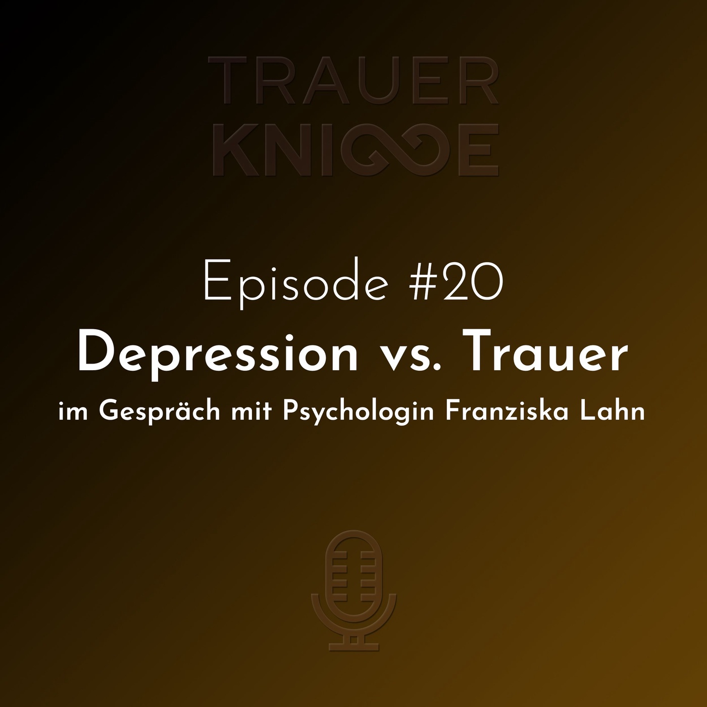 #20 | Depression vs. Trauer  - im Gespräch mit Psychologin Franziska Lahn
