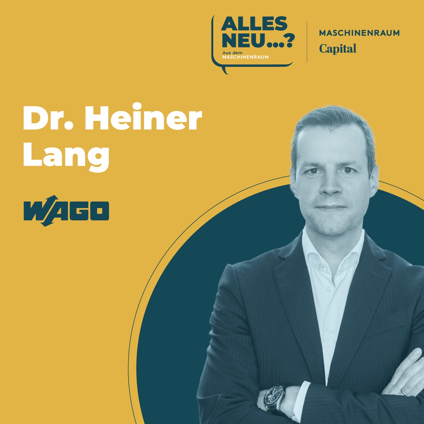 Dr. Heiner Lang | WAGO: „Je mehr man preisgibt, desto mehr bekommt man zurück“