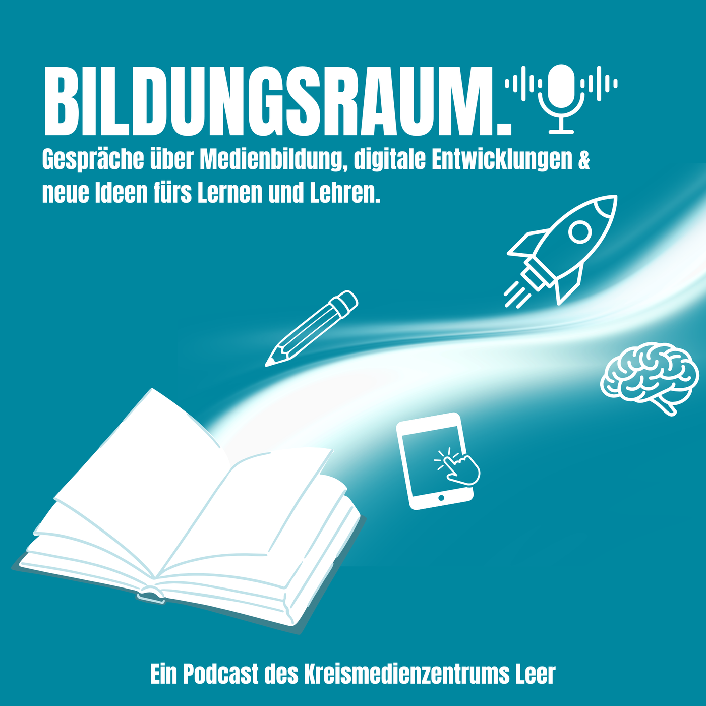 Bildungsraum. Gespräche über Medienbildung, digitale Entwicklungen & neue Ideen fürs Lernen und Lehren