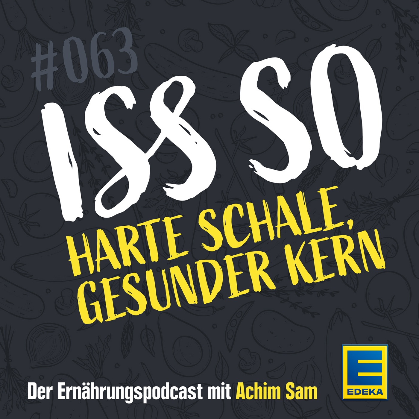 63: Harte Schale, gesunder Kern – Nüsse sind wahre Alleskönner