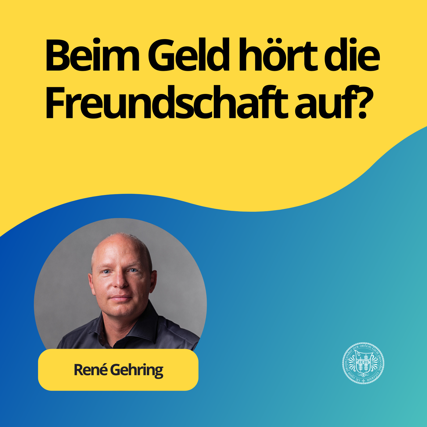 René Gehring: Beim Geld hört die Freundschaft auf?