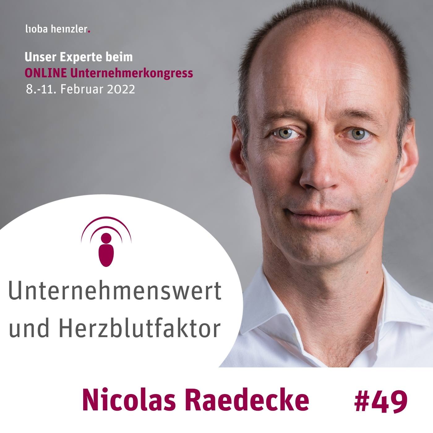 Unternehmenswert und Herzblutfaktor - mit Nicolas Raedecke