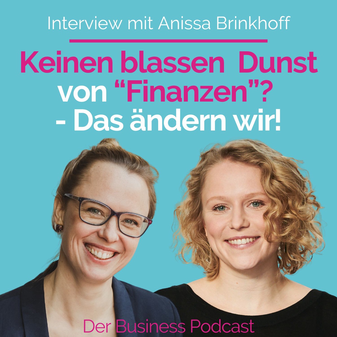 #287 - Über Geld, Unabhängigkeit, rosa Finanzen und wie man startet, wenn man doch keine Ahnung hat