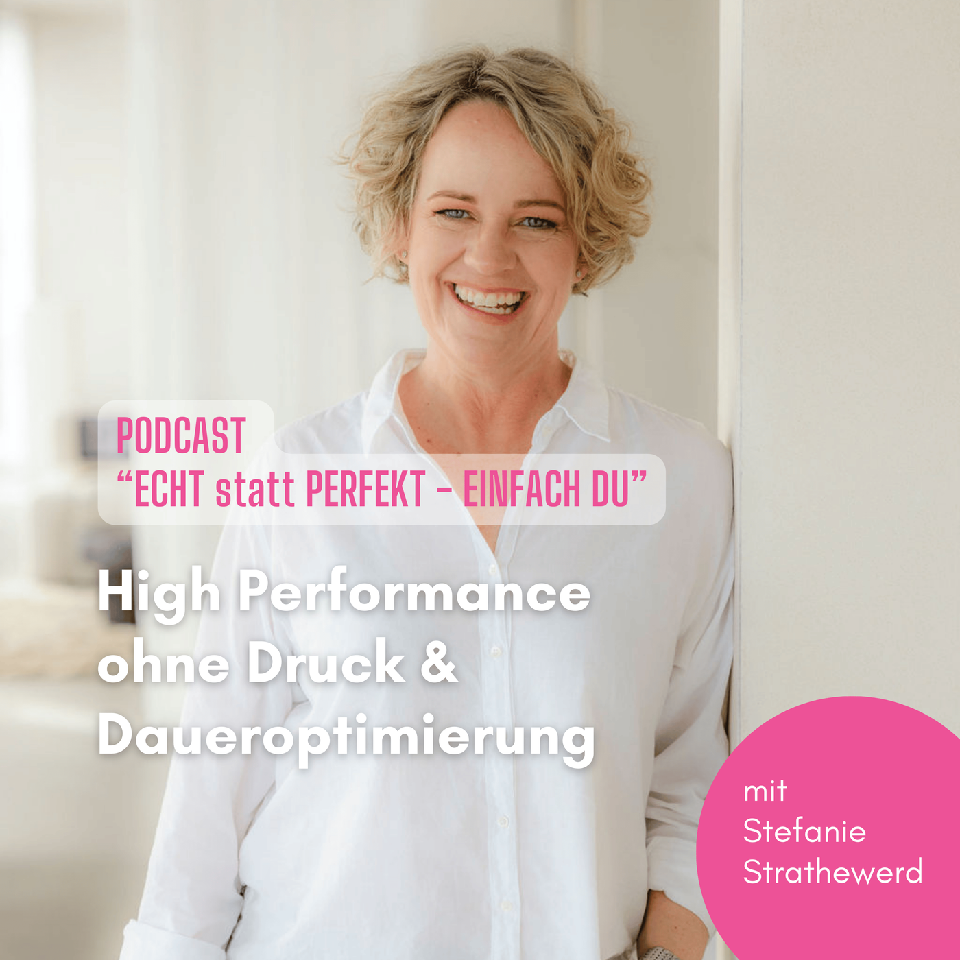 #12 - High Performance ohne Druck & Daueroptimierung