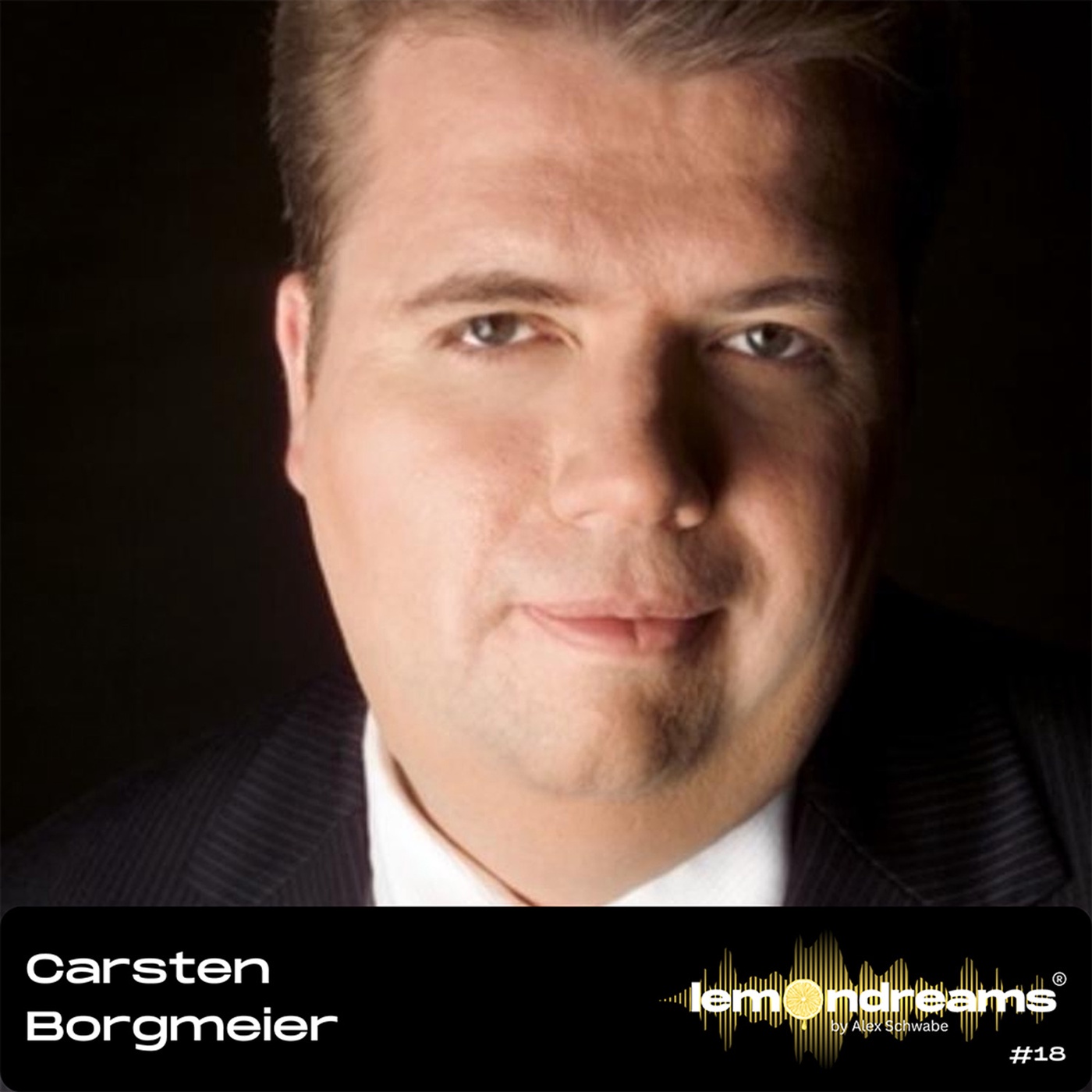 #18 Selfmade-Unternehmer: Carsten Borgmeier