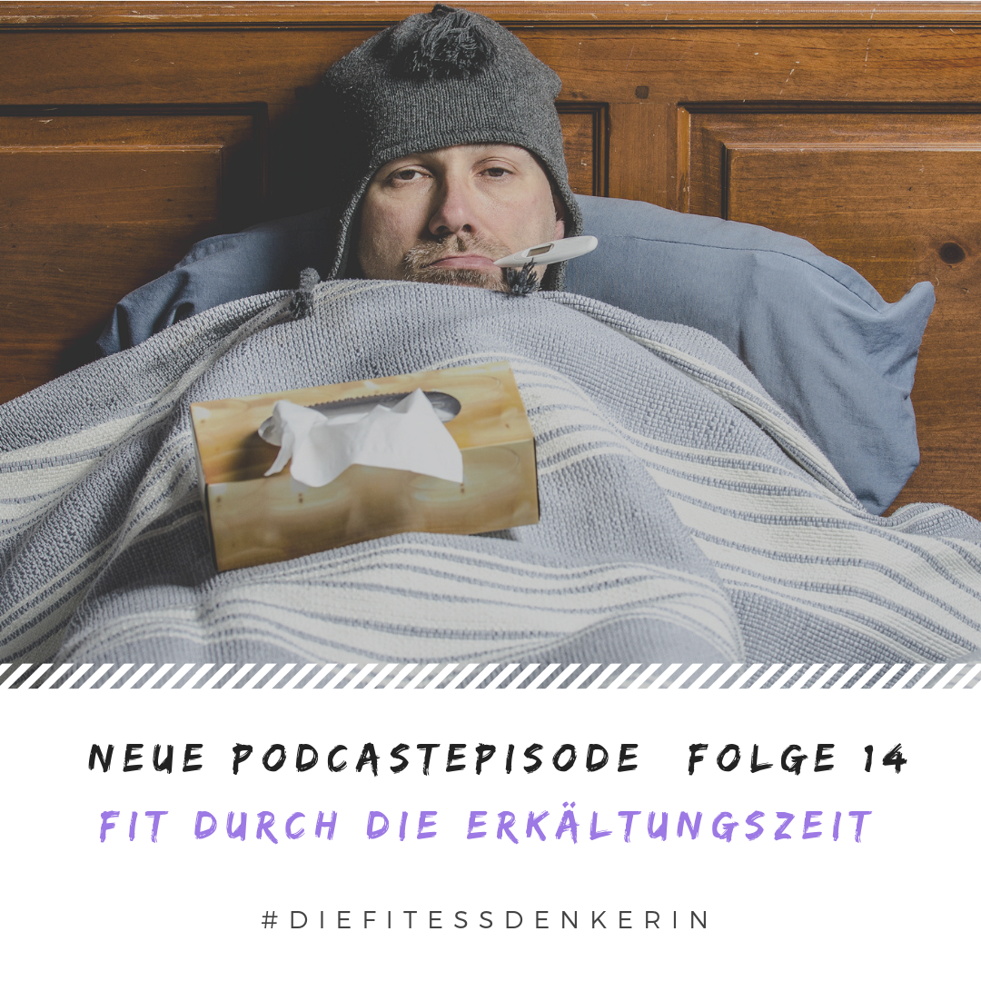 # 14 - Fit durch die Erkältungszeit