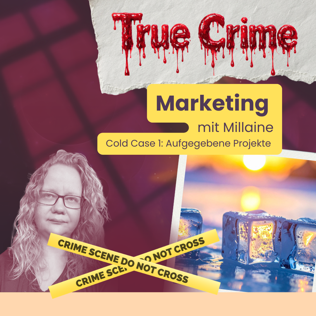 Cold Cases im Marketing