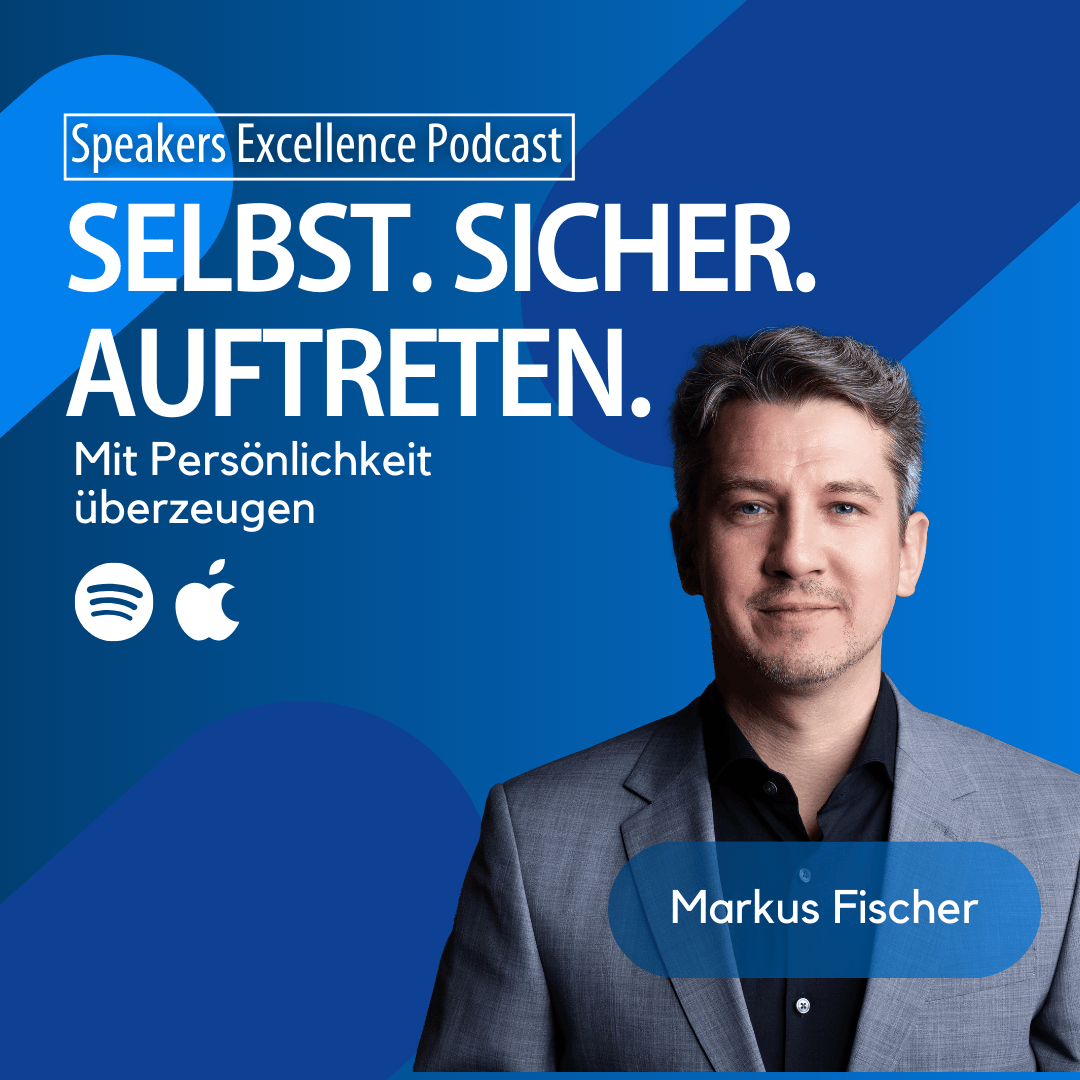 Selbst. Sicher. Auftreten. - Mit Persönlichkeit überzeugen | Markus Fischer