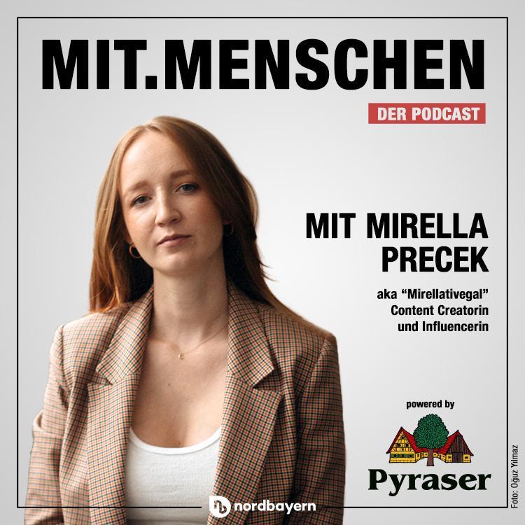 Folge 28: Mirella Precek, Youtuberin, Mutter, Sinnfluencerin - Oder so