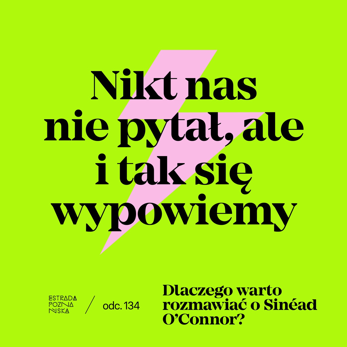 Dlaczego warto rozmawiać o Sinéad O’Connor?