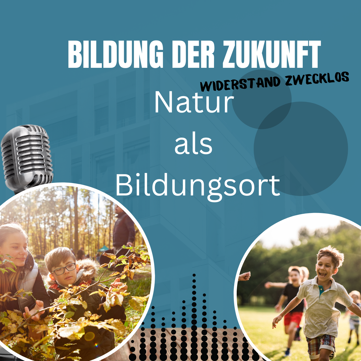 #42 Natur als Bildungsort