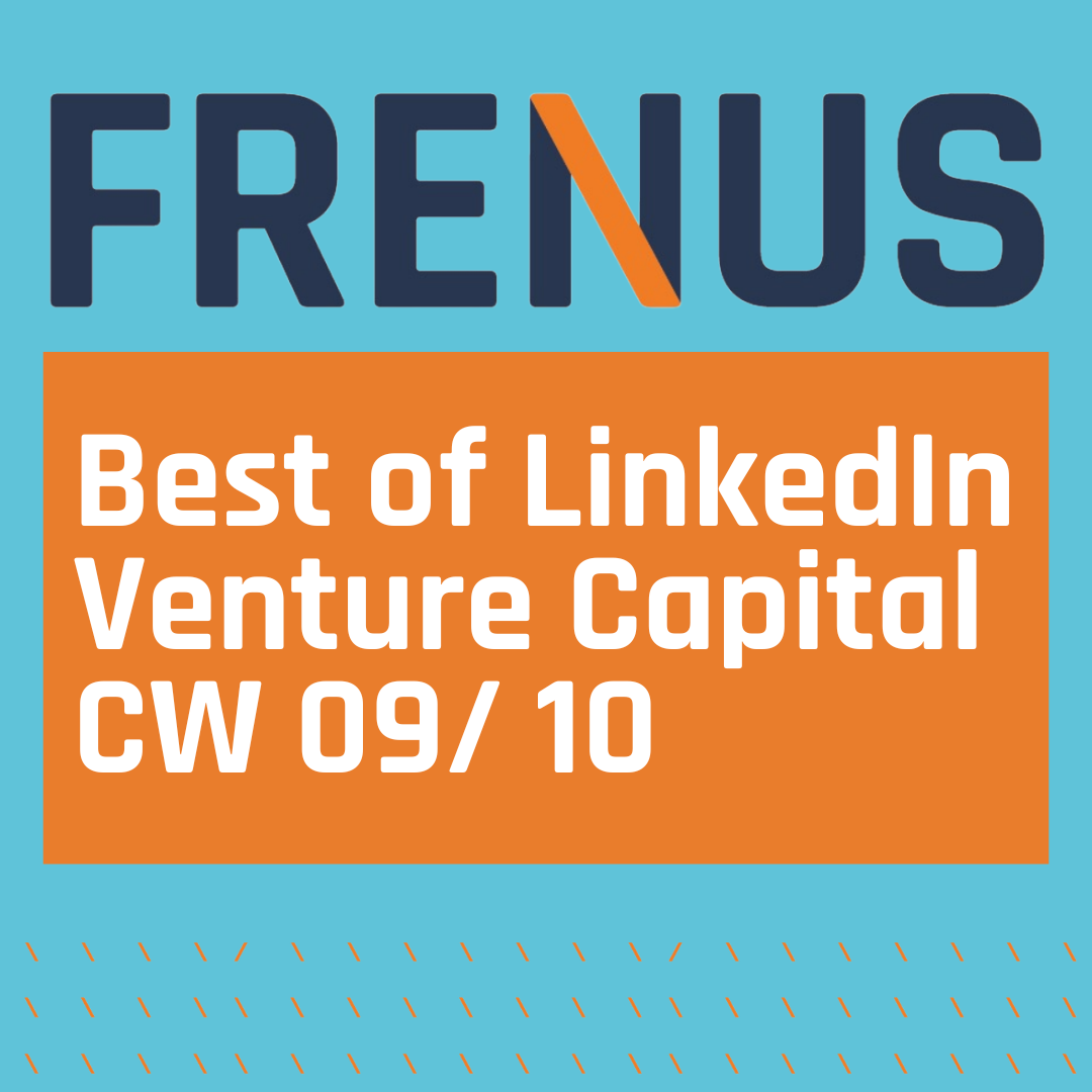 Best of LinkedIn: Venture Capital CW 09/ 10