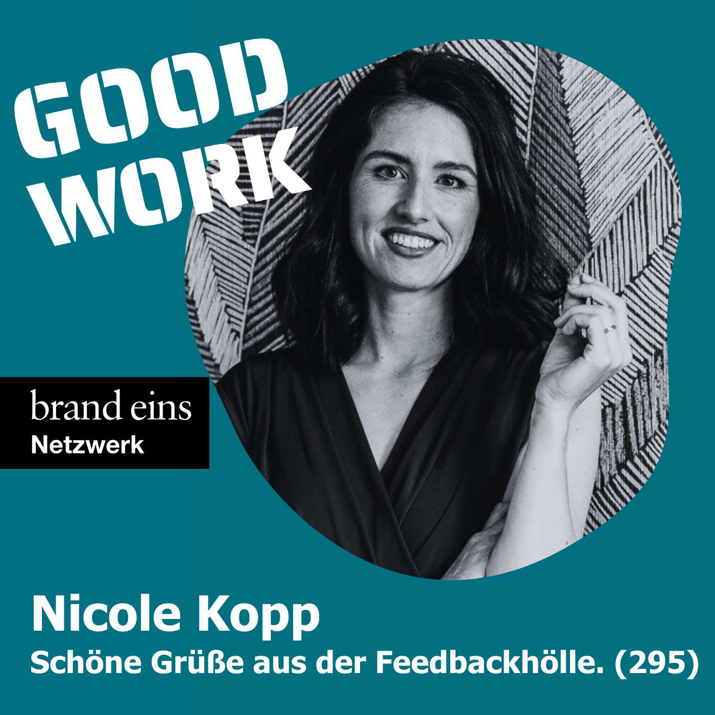 Schöne Grüße aus der Feedback Hölle. Und wie wir wieder heil da rauskommen. Nicole Kopp (295)