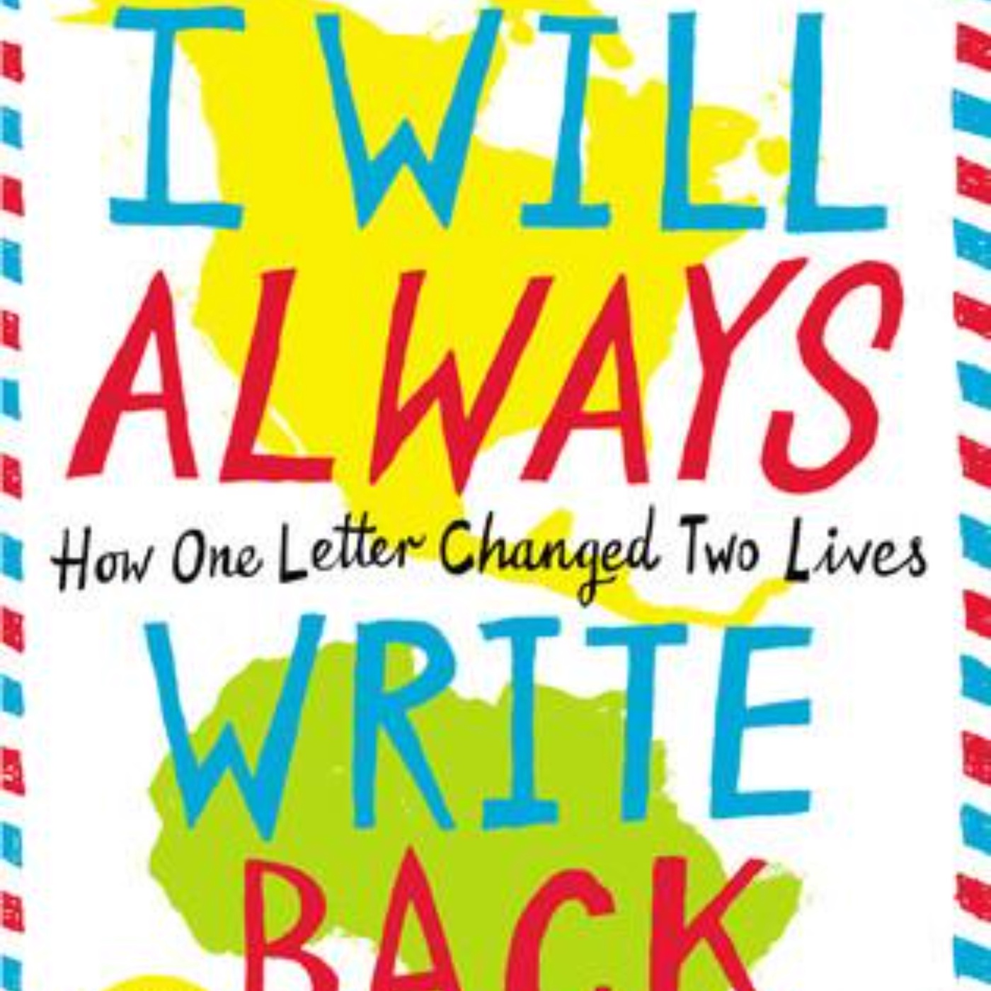 I Will Always Write Back: A Heartfelt Journey