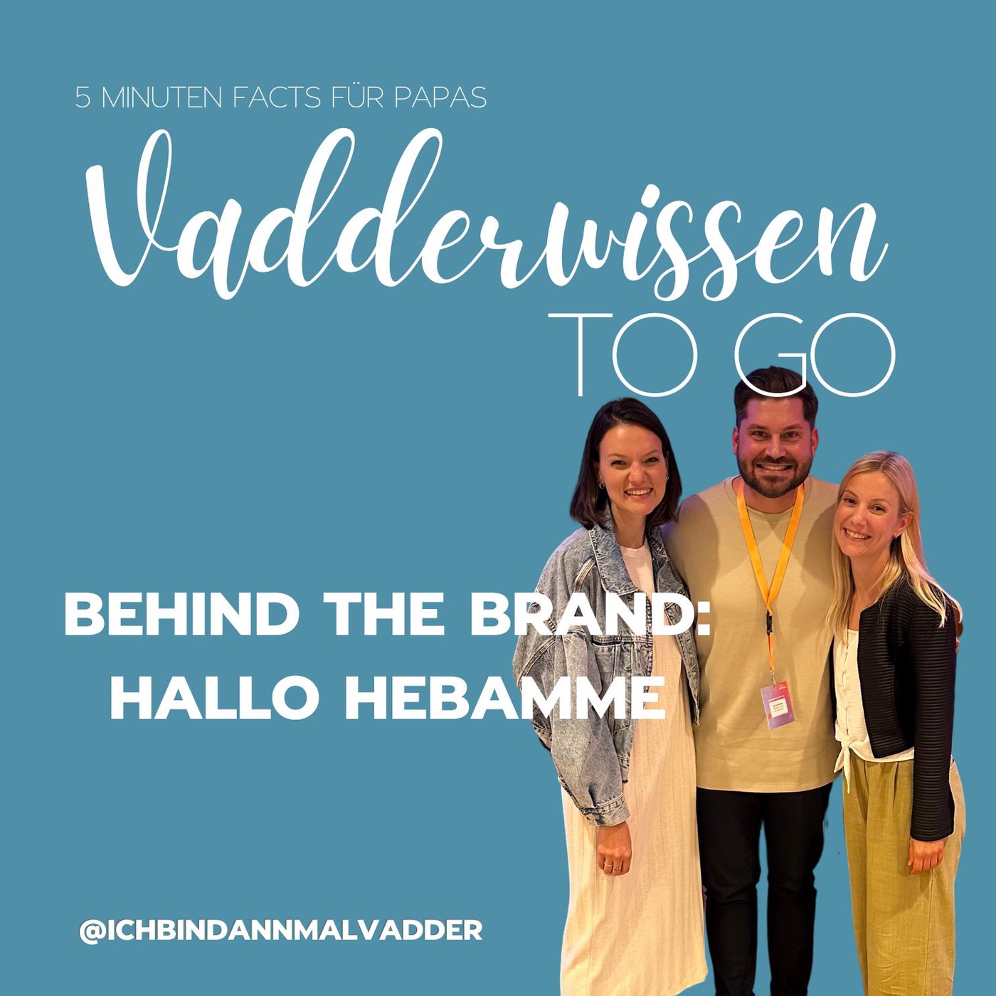 #14 Vadderwissen to go: Behind the brand mit Hallo Hebamme