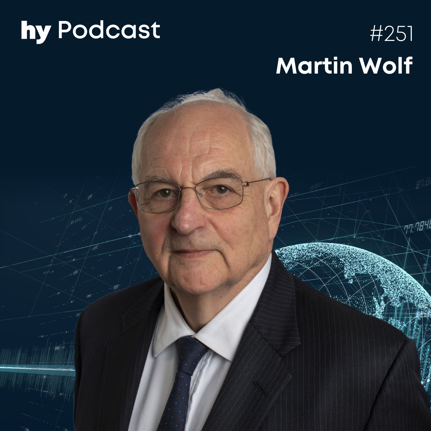 Folge 251 mit Martin Wolf: Die Krise des demokratischen Kapitalismus