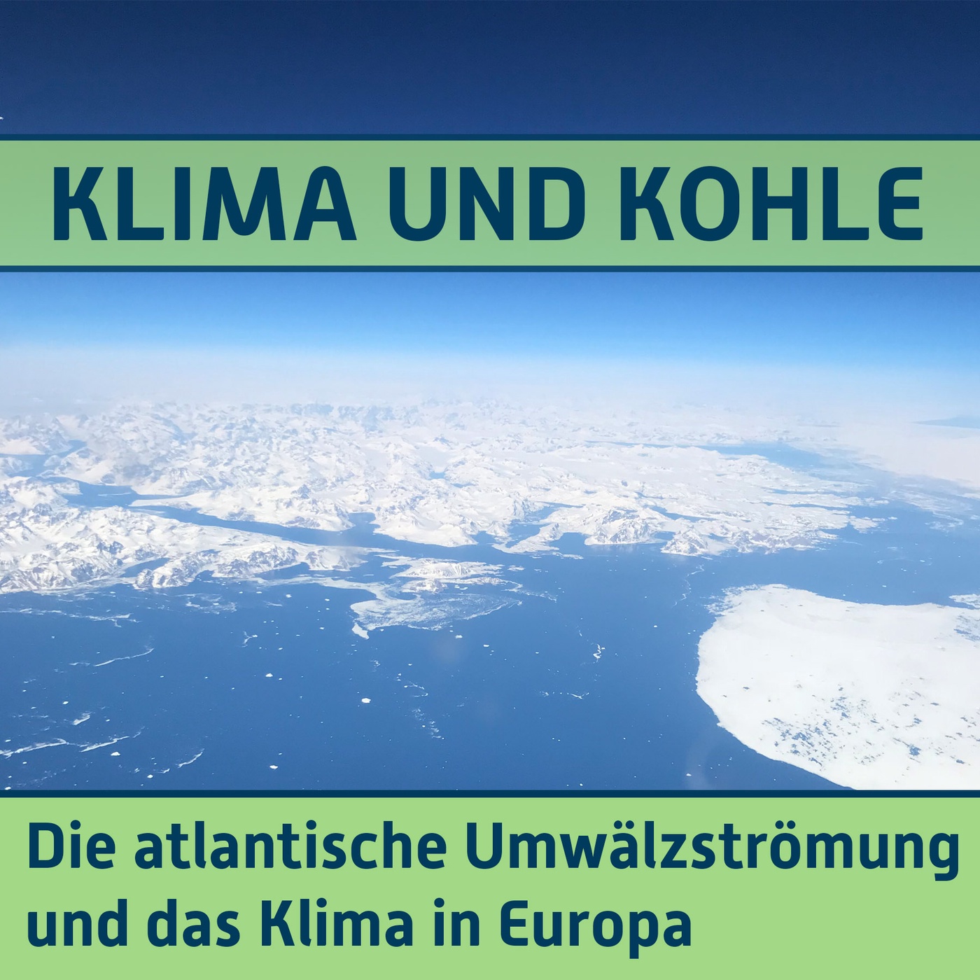 #121 Die atlantische Umwälzströmung und das Klima in Europa