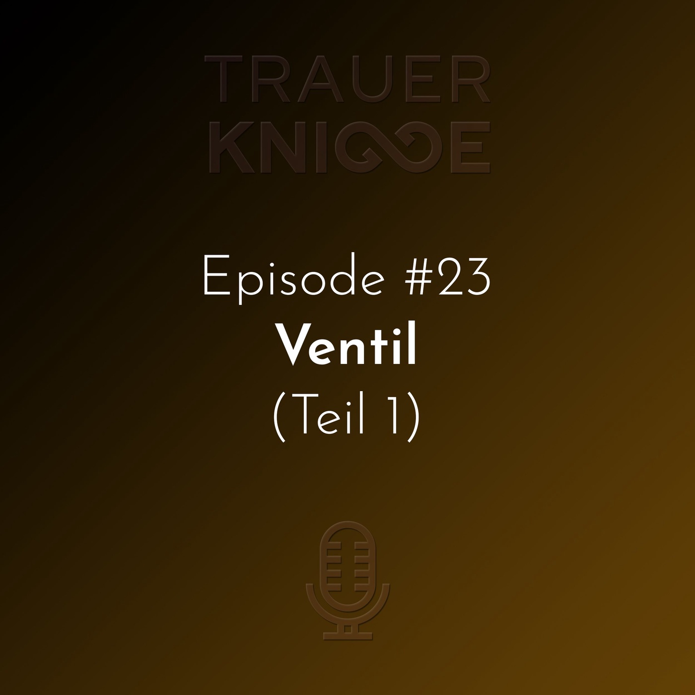 #23 | Ventil (Teil 1)