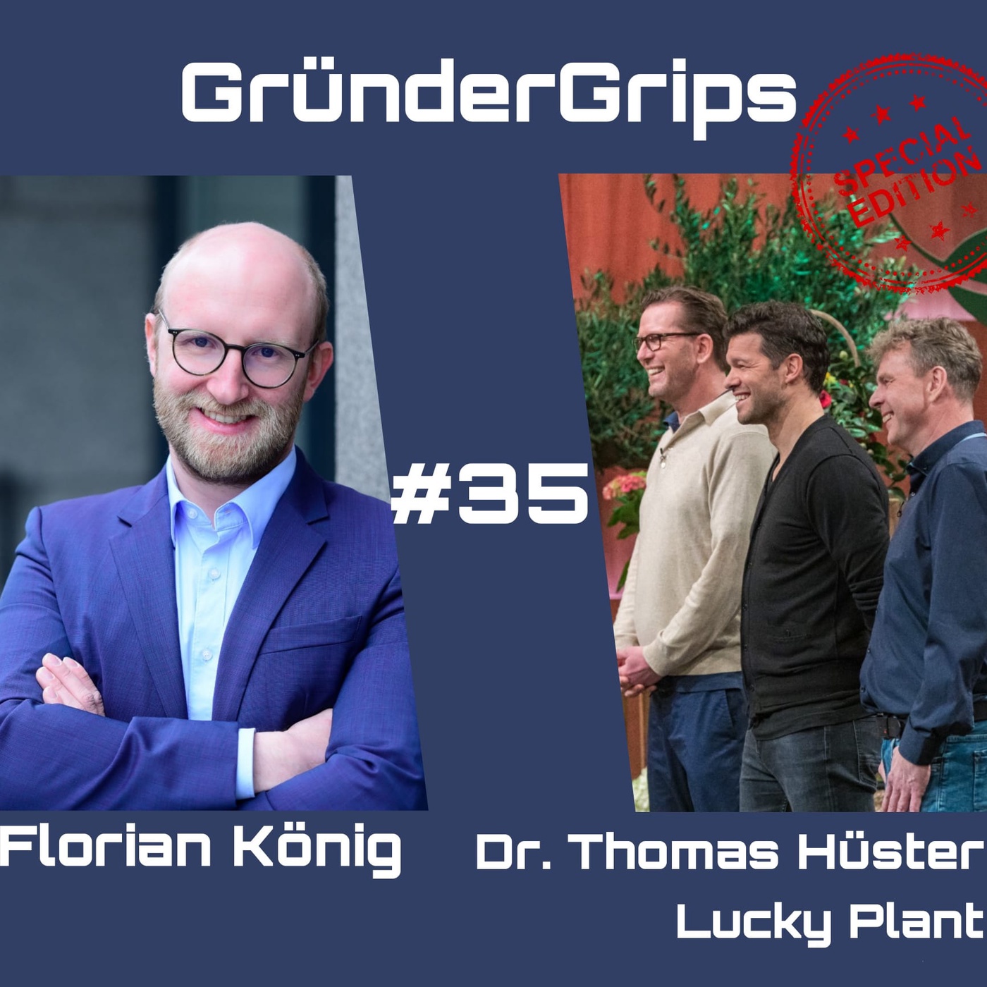 GG #35 Dr. Thomas Hüster: Mit Michael Ballack das Startup Lucky Plant - Energydrink für Pflanzen - erfolgreich aufbauen