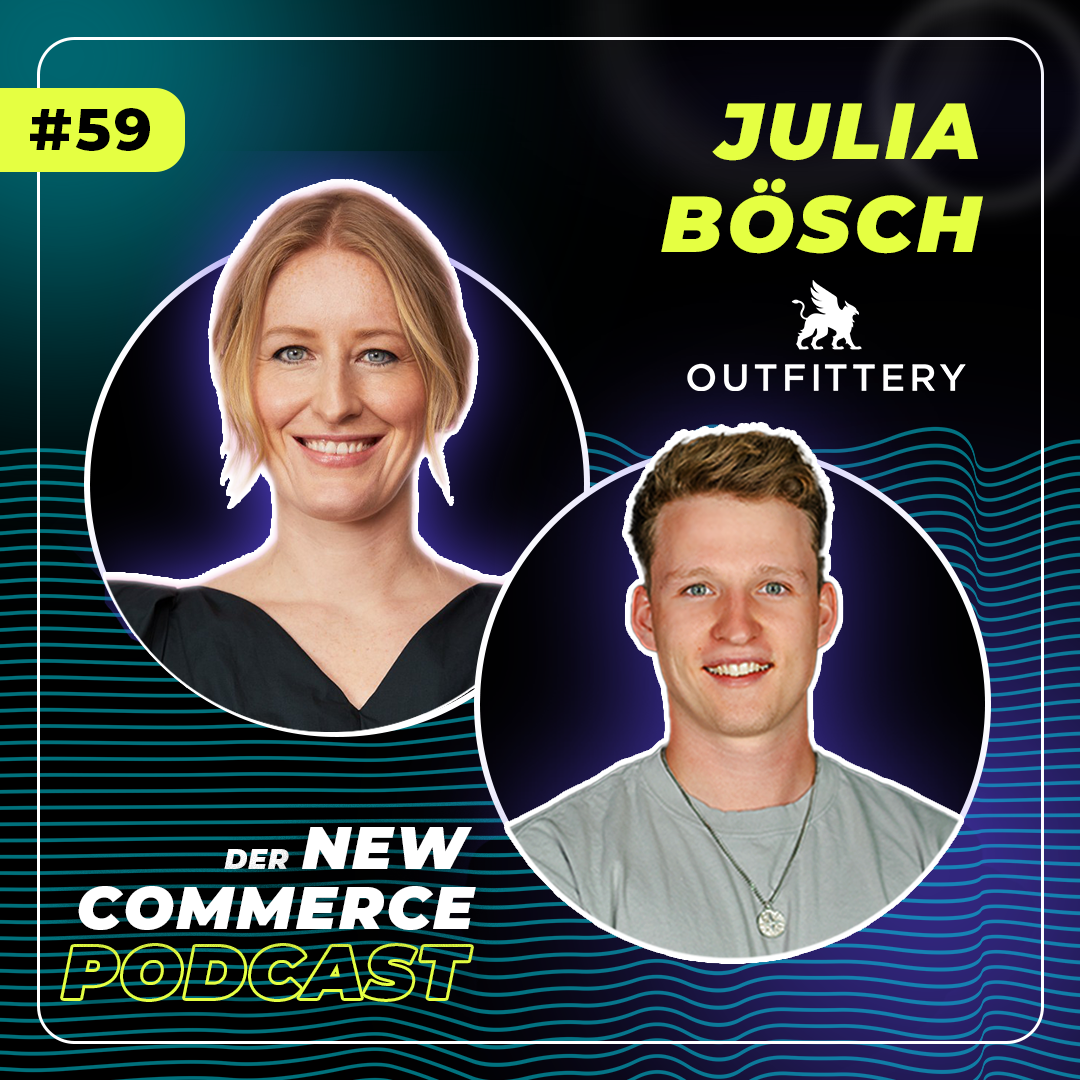 #59 - 50% Share of Wallet mit Personal Styling 🤯 - mit OUTFITTERY CEO Julia Bösch