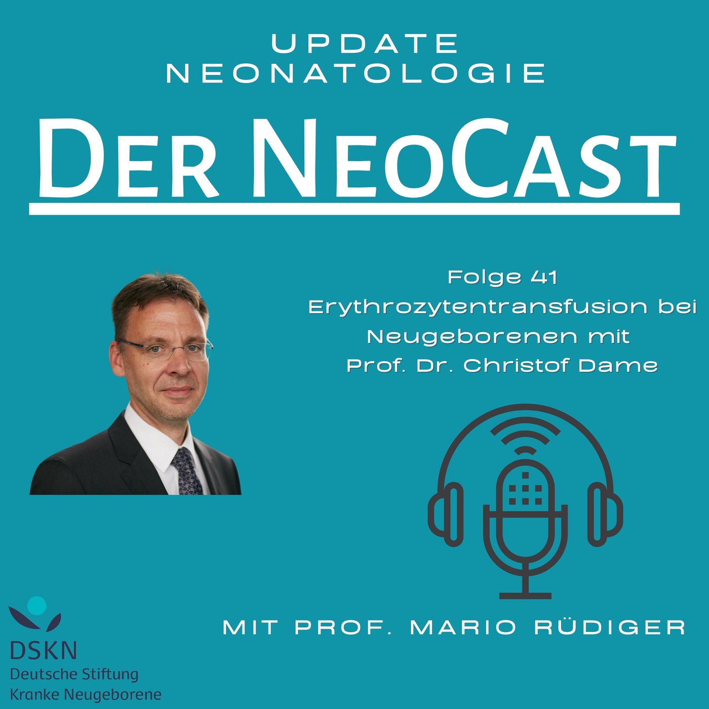 Erythrozytentransfusion bei Neugeborenen mit Prof. Dr. Christof Dame 