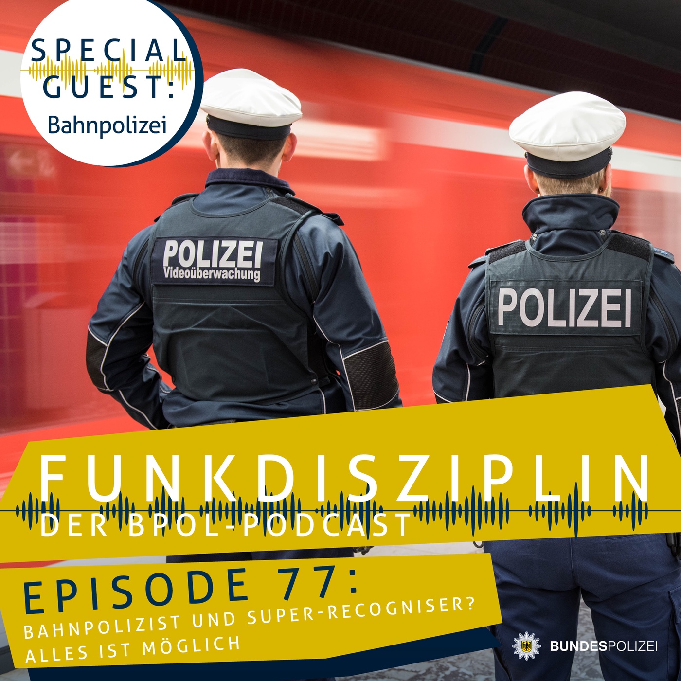 Episode 77: Bahnpolizist und Super-Recogniser? Alles ist möglich